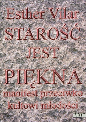 Starość jest piękna