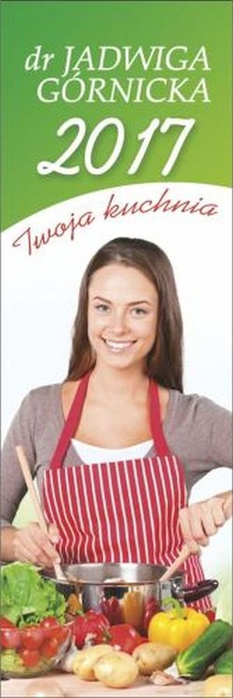 Kalendarz 2017 Twoja kuchnia   KP1