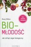 Biomłodość. Jak cofnąć zegar biologiczny