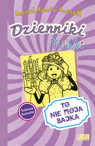 Dzienniki Nikki. To nie moja bajka