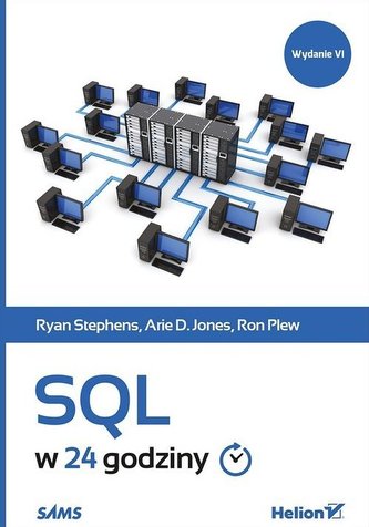 SQL w 24 godziny. Wydanie VI