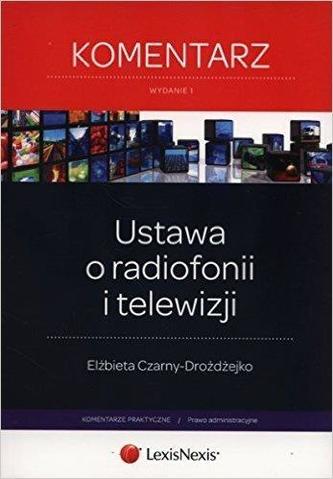 Ustawa o radiofonii  i telewizji Komentarz