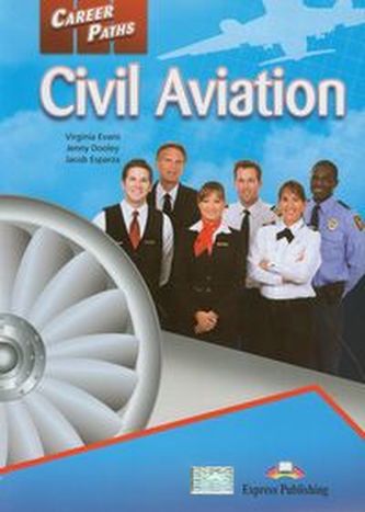 Career Paths Civil aviation Student's Book Career Paths Civil aviation Student's Book