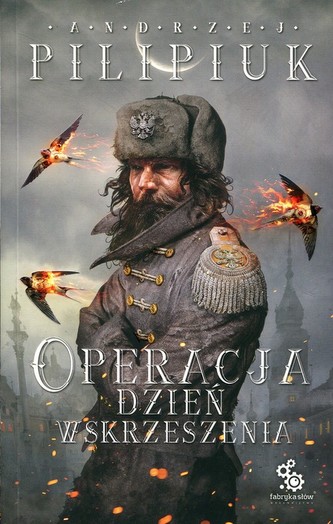 Operacja Dzień Wskrzeszenia. Wydanie 6