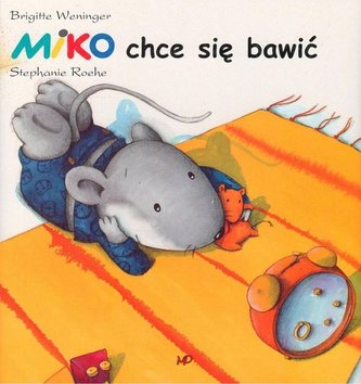 Miko chce się bawić