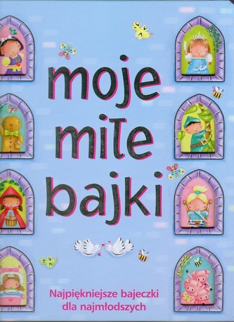 Moje miłe bajki