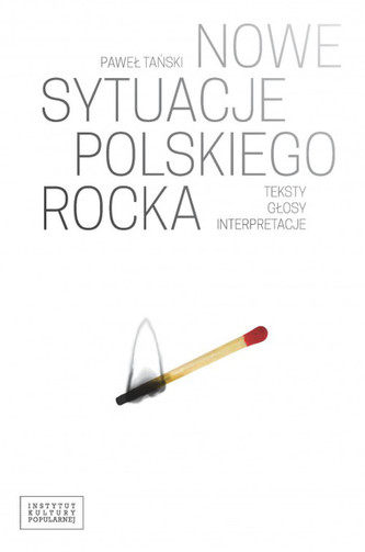 Nowe sytuacje polskiego rocka Nowe sytuacje polskiego rocka