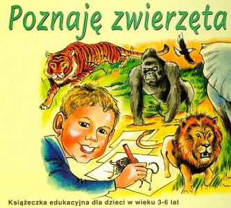 Poznaję zwierzęta Świata