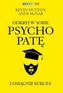 Odkryj w sobie psychopatę