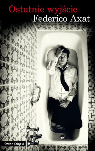 Ostatnie wyjście Ostatnie wyjście