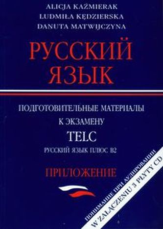 Russkij jazyk Podgotobitielnyje materiały z 3 płytami CD