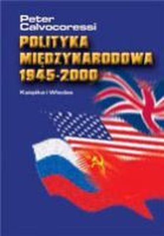 Polityka międzynarodowa 1945-2000