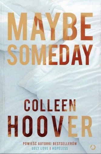 Maybe Someday