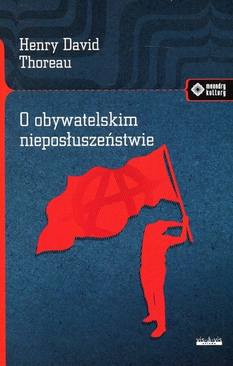 O obywatelskim nieposłuszeństwie O obywatelskim nieposłuszeństwie