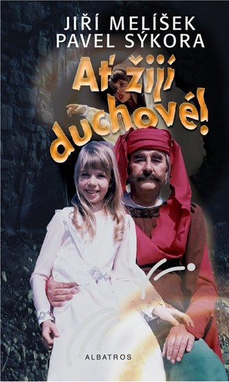 Ať žijí duchové!