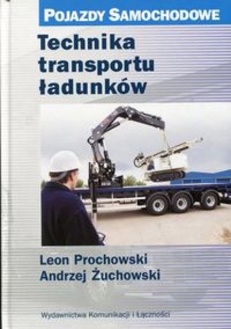 Technika transportu ładunków Technika transportu ładunków