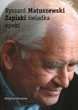 Zapiski świadka epoki