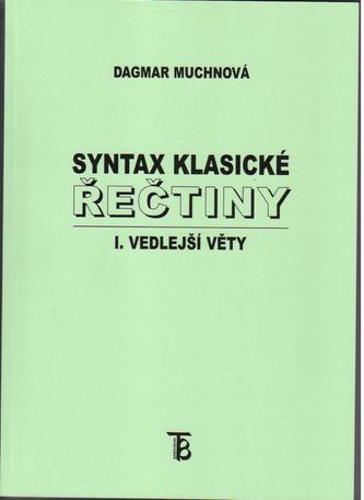 Syntax klasické řečtiny. I. vedlejší věty