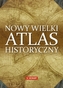 Nowy Wielki atlas historyczny