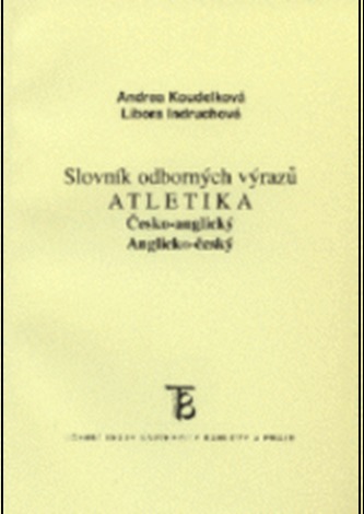 Sl. odborných výrazů atletika česko-anglický,anglicko-český