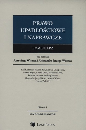 Prawo upadłościowe i naprawcze Komentarz