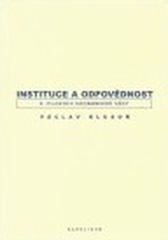 Instituce a odpovědnost