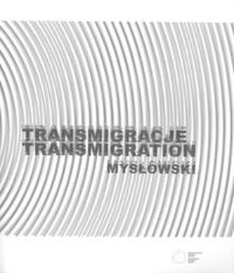 Transmigracje Mysłowski, Puntos