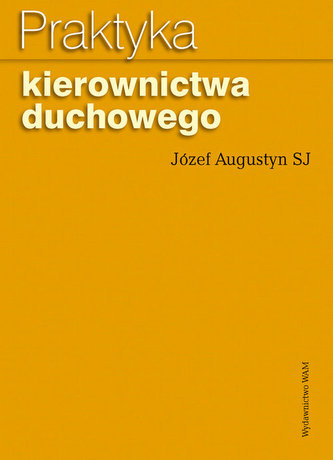 Praktyka kierownictwa duchowego