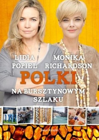 Polki na bursztynowym szlaku Polki na bursztynowym szlaku