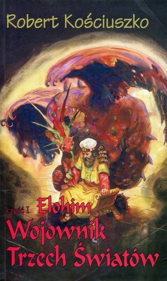 Wojownik Trzech Światów część 1 Elohim