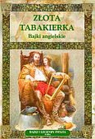 Złota tabakiera. Bajki angielskie