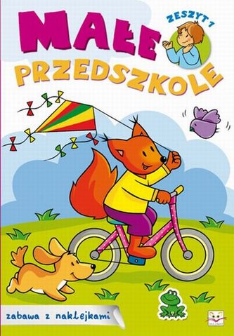 Małe przedszkole. Zeszyt 1