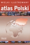 Wielki Ilustrowany Atlas Polski