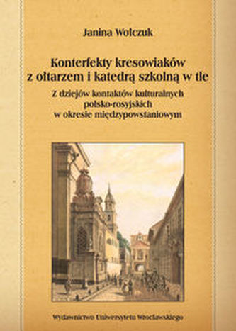 Konterfekty kresowiaków z ołtarzem i katedrą szkolną w tle Konterfekty kresowiaków z ołtarzem i katedrą szkolną w tle