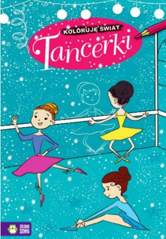 Koloruję świat Tancerki