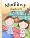Modlitwy dla dzieci