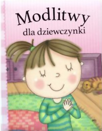 Modlitwy dla dziewczynki