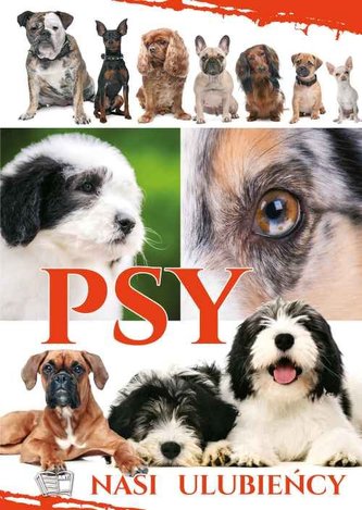 Psy. Nasi ulubieńcy