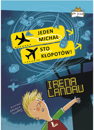 Jeden Michał Sto Kłopotów Jeden Michał Sto Kłopotów