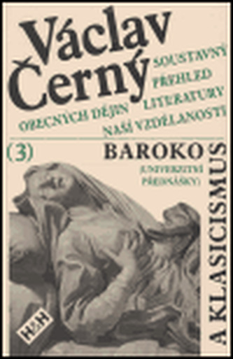 Soustavný přehled obecných dějin literatury naší vzdělanosti 3.
