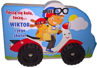 Tocza sie koła. Wiktor i jego skuter