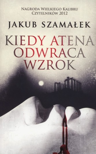 Kiedy Atena odwraca wzrok