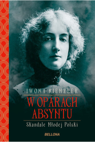 W oparach absyntu skandale młodej Polski