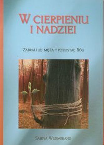W cierpieniu i nadziei