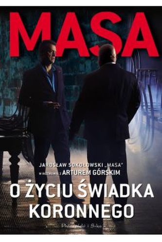 Masa o życiu świadka koronnego