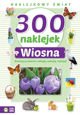 Naklejkowy świat 300 naklejek Wiosna