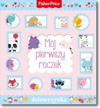 Fisher Price Mój pierwszy roczek - dziewczynka