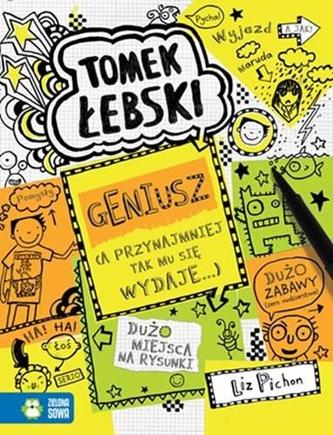 Tomek Łebsk. Geniusz (a przynajmniej tak mu się wydaje)