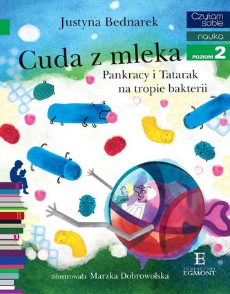 Czytam sobie. Poziom 2. Cuda z mleka