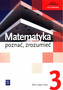 Matematyka. Poznać, zrozumieć. Klasa 3, Liceum/techn. Zbiór zadań. Część 3